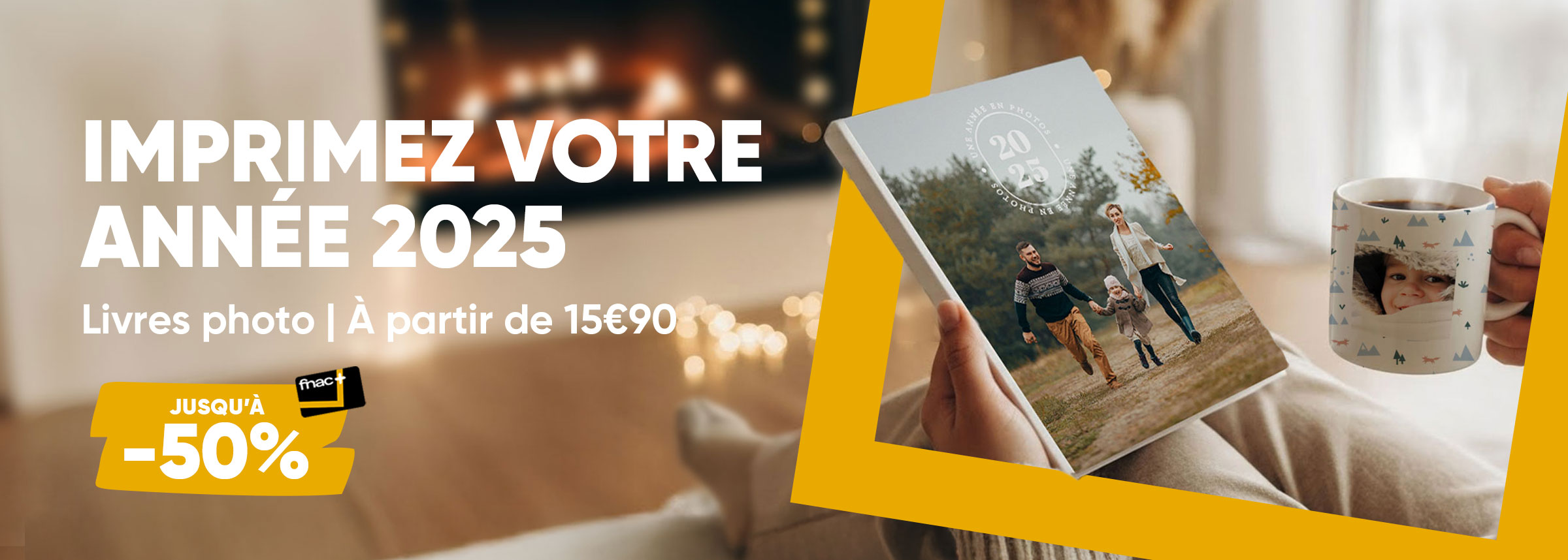 Imprimez votre rétrospective 2025  : Jusqu'à -50% sur tout le site