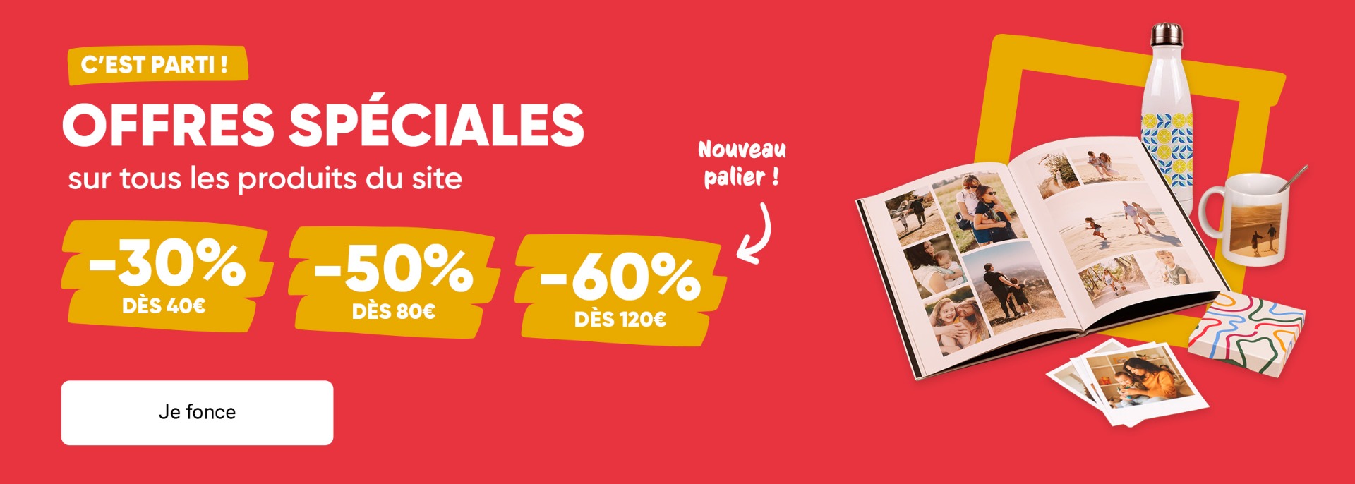 OFFRES SPÉCIALES : jusqu'à -60% sur tout le site.