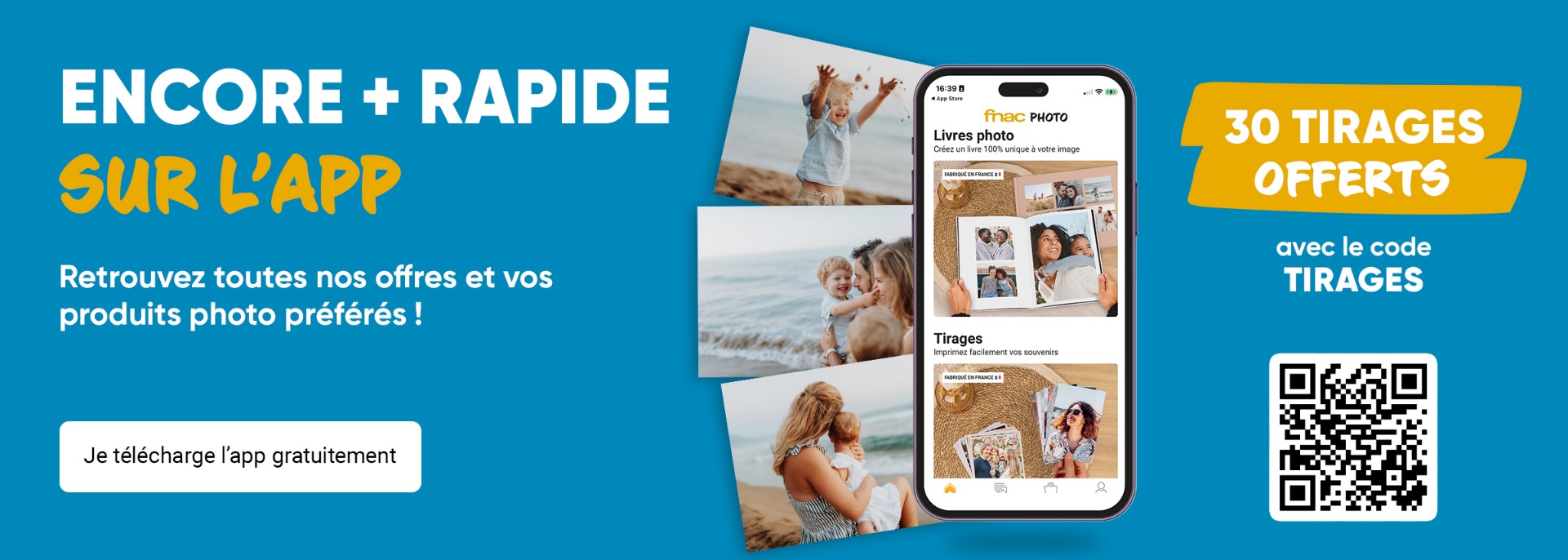 30 tirages offerts sur votre 1ère commande app