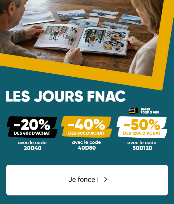 Adhérents Fnac+  : Jusqu'à -50%
