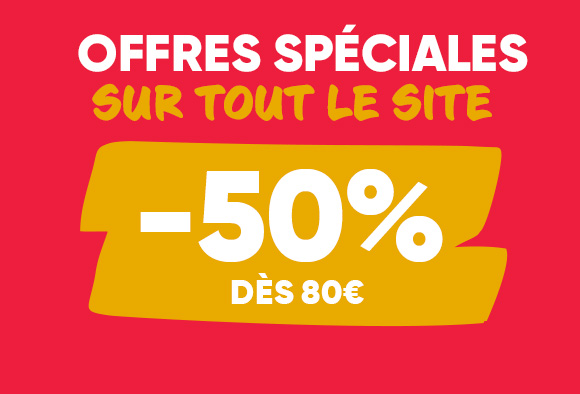 Tout le site à -50% dès 80€