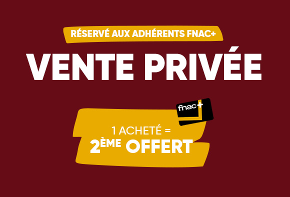 Vente privée adhérents Fnac+